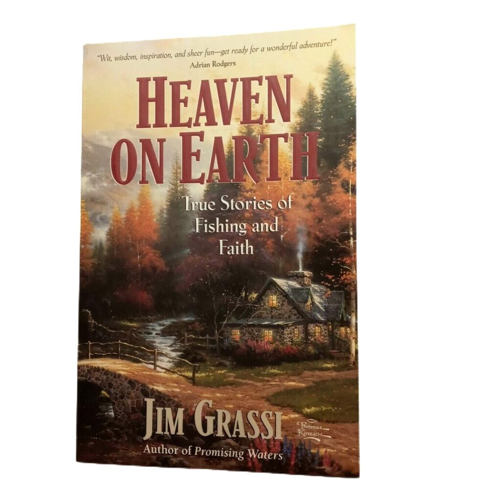 Heaven on Earth Lifechanging Stories of Fishing and Faith J Grassi SIGNED Book